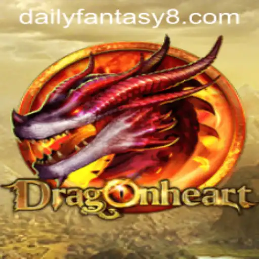 The World of DragonHeart: Exploring Daily Fantasy